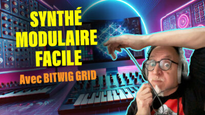 Comprendre la Synthèse Modulaire avec Bitwig Grid : Guide Complet 🎛️